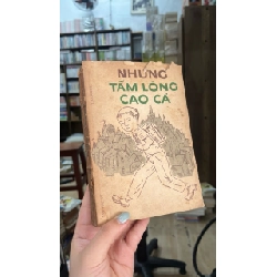 Những tấm lòng cao cả - Edmondo De Amicis