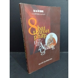 8 bài thuyết pháp của Đại sư Ấn Quang mới 80% ố có mộc trang đầu 2007 HCM1001 Đại sư Ấn Quang TÂM LINH - TÔN GIÁO - THIỀN Oreka-Blogmeo