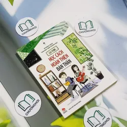 Học Cách Hoàn Thiện Bản Thân - KĨ Năng Vàng Cho Học Sinh Trung Học - LIu Yong 705711