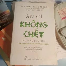 Ăn gì không chết