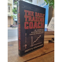 THE DAILY TRADING COACH : 101 Lessons For Becoming Your Own Trading Psychologist - Brett N. Steenbarger 164831