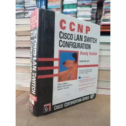 CCNP Cisco LAN Switch Configuration Study Guide - T. Lammle, W. Spangenberg, R. Padjen 703654