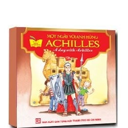 Một ngày với anh hùng Achilles mới 100% Tủ sách gặp gỡ danh nhân 2014 HCM.PO