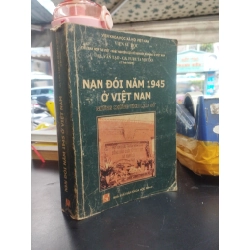 NẠN ĐÓI 1945 Ở VIỆT NAM - VĂN TẠO & FURUTA MOTO