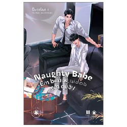 Naughty Babe - Em Bướng, Lại Cho Là Em Quậy - Bambam