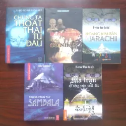 [Bộ Sách Hiếm] Chúng Ta Thoát Thai Từ Đâu + Thông Điệp Bi Thảm + Hoàng Kim Bảng + Shambala