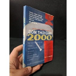 Bom thời gian 2000 mới 60% bẩn bìa, ố, bị ẩm, có vệt nước, dính trang 1997 HCM1604 KINH TẾ - TÀI CHÍNH - CHỨNG KHOÁN Blogmeo 27525