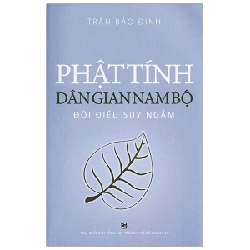 Phật Tính Dân Gian Nam Bộ - Đôi Điều Suy Ngẫm - Trần Bảo Định