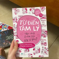 Sách Từ điển tâm lý - Tình cách & cảm xúc đến từ đâu?