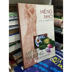 Miếng nhớ miếng thương - Vũ Tam Huế 379032