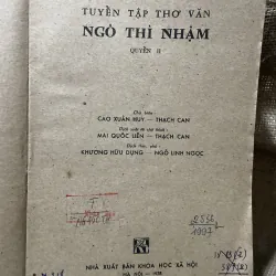 Tuyển tập thơ văn ngô Thì nhậm - 1 cuốn khổ lớn- hơn 900 trang  800012