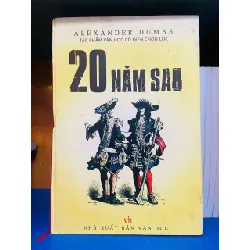 [Sách Cũ SCGR] 20 năm sau - Alexander Dumas VĂN HỌC VAVO0810