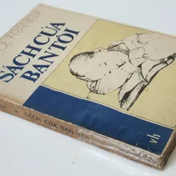 Anatole France (Nobel Văn chương 1921), tiểu thuyết SÁCH CỦA BẠN TÔI 717962