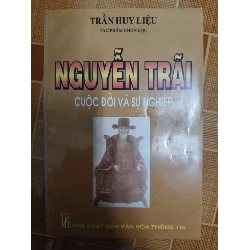 Nguyễn Trãi cuộc đời và sự nghiệp - 2000 - 228 trang LỊCH SỬ - CHÍNH TRỊ - TRIẾT HỌC ANTQ1301 Blogmeo040226