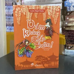 (Ngôn tình) - Dám kháng chỉ ? Chém ! - Lam Ngả Thảo