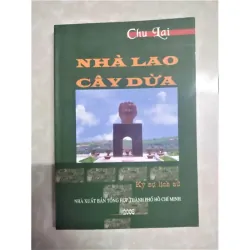Sách: Nhà Lao cây dừa - TG: Chu Lai 929132