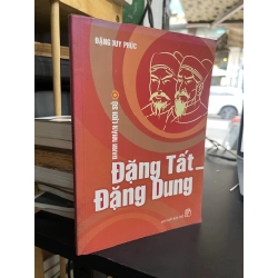 Danh nhân lịch sử Đặng Tất - Đặng Dung - Đặng Duy Phúc
