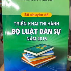 Số chuyên đề triển khai thi hành Bộ luật dân sự năm 2015 302763