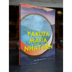 Yakuza mafia nhật bản - Đào Hùng biên soạn