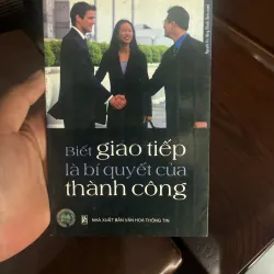 Biết Giao Tiếp Là Bí Quyết Của Thành Công- K5 1044075