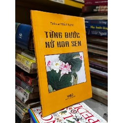 Từng bước nở hoa sen - Nhất Hạnh 159759