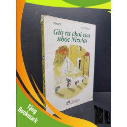 (TẶNG BOOKMARK) Giờ ra chơi của nhóc Nicolas 2010 mới 80% ố chóc gáy RBK1406 Sempe SÁCH VĂN HỌC
