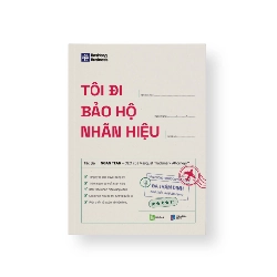 TÔI ĐI BẢO HỘ NHÃN HIỆU - Ngân Trần - MARKETING KINH DOANH Rebooks.vn