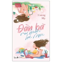 Đàn Bà Vui Buồn Bé Mọn - Hoàng My