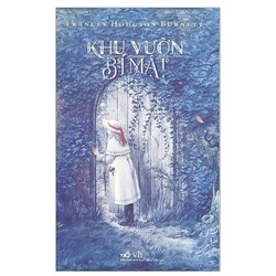 Khu Vườn Bí Mật(bìa mềm) - Frances Hodgson Burnett#TAKE