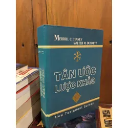 Tân ước lược khảo - Merrill C. Tenney, Walter M. Dunnett 719581