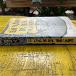 BÃI VÀNG, ĐÁ QUÝ, TRẦM HƯƠNG- NGUYỄN TRÍ 543887