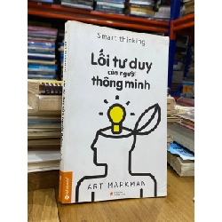 Lối tư duy của người thông minh - Art Markman