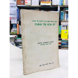 Cách tổ chức và sự điều hành nền chính trị hoa kỳ - Nguyễn Ngọc Nhạ dịch thuật