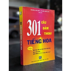 301 câu đàm thoại tiếng Hoa - Trương Văn Giới  & Lê Khác Kiều Lục 148588