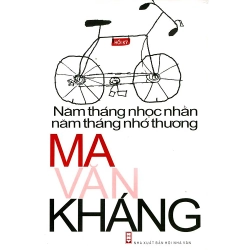 Năm Tháng Nhọc Nhằn Năm Tháng Nhớ Thương (2011) - Ma Văn Kháng