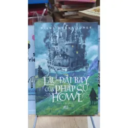 Sách: Lâu đài bay của Pháp sư Howl - TG: Diana Wynne Jones (B3)