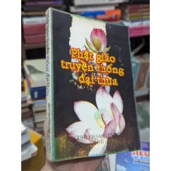 Phật giáo TRUYỀN THỐNG ĐẠI THỪA -GESHE KELSANG GYATSO 172935