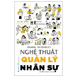 Human Resources - Nghệ Thuật Quản Lý Nhân Sự - Lê Tiến Thành