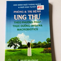 PHÒNG & TRỊ BỆNH UNG THƯ THEO PHƯƠNG PHÁP THỰC DƯỠNG OHSAWA MACROBIOTICS  361659
