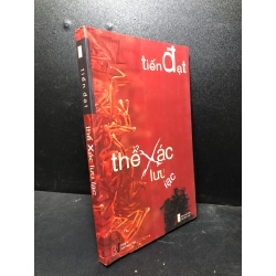 [59K/kg] Thể xác lưu lạc 2009 Tiến Đạt mới 85% ố nhẹ (văn học) HCM3012