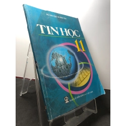 Tin học 11 2011 mới 80% ố nhẹ Bộ GD&DT HPB3108 GIÁO TRÌNH, CHUYÊN MÔN