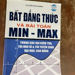 BẤT ĐẲNG THỨC VÀ BÀI TOÁN MIN-MAX- NGUYỄN PHÚ KHÁNH