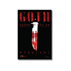 Goth Những kẻ hắc ám - Otsuichi Vanvosach
