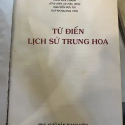 TỪ ĐIỂN LỊCH SỬ TRUNG HOA (BÌA CỨNG) 1019940