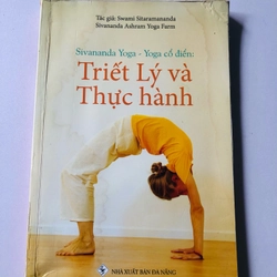 TRIẾT LÝ VÀ THỰC HÀNH YOGA CỔ ĐIỂN