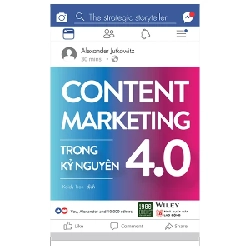 Content Marketing Trong Kỷ Nguyên 4.0 - Alexander Jutkowitz