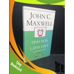 (TẶNG BOOKMARK) Tinh hoa lãnh đạo mới 90% bạc màu bìa 2015 RBK0107 John C.Maxwell KỸ NĂNG