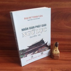 Nhân Gian Phật Giáo Ngữ Lục (Quyển Hạ) - Đại Sư Tinh Vân 159331