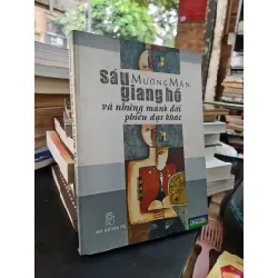Sáu giang hồ và những mảnh đời phiêu dạt khác - Mường Mán