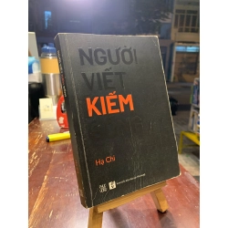Người Viết Kiếm Sống - Hạ Chi